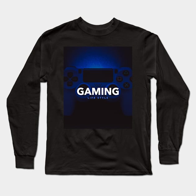 GAMING LIFESTYLE Long Sleeve T-Shirt by TokerTees